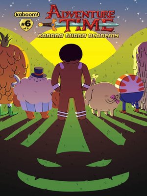 cover image of Adventure Time: Banana Guard Academy (2014), Issue 6